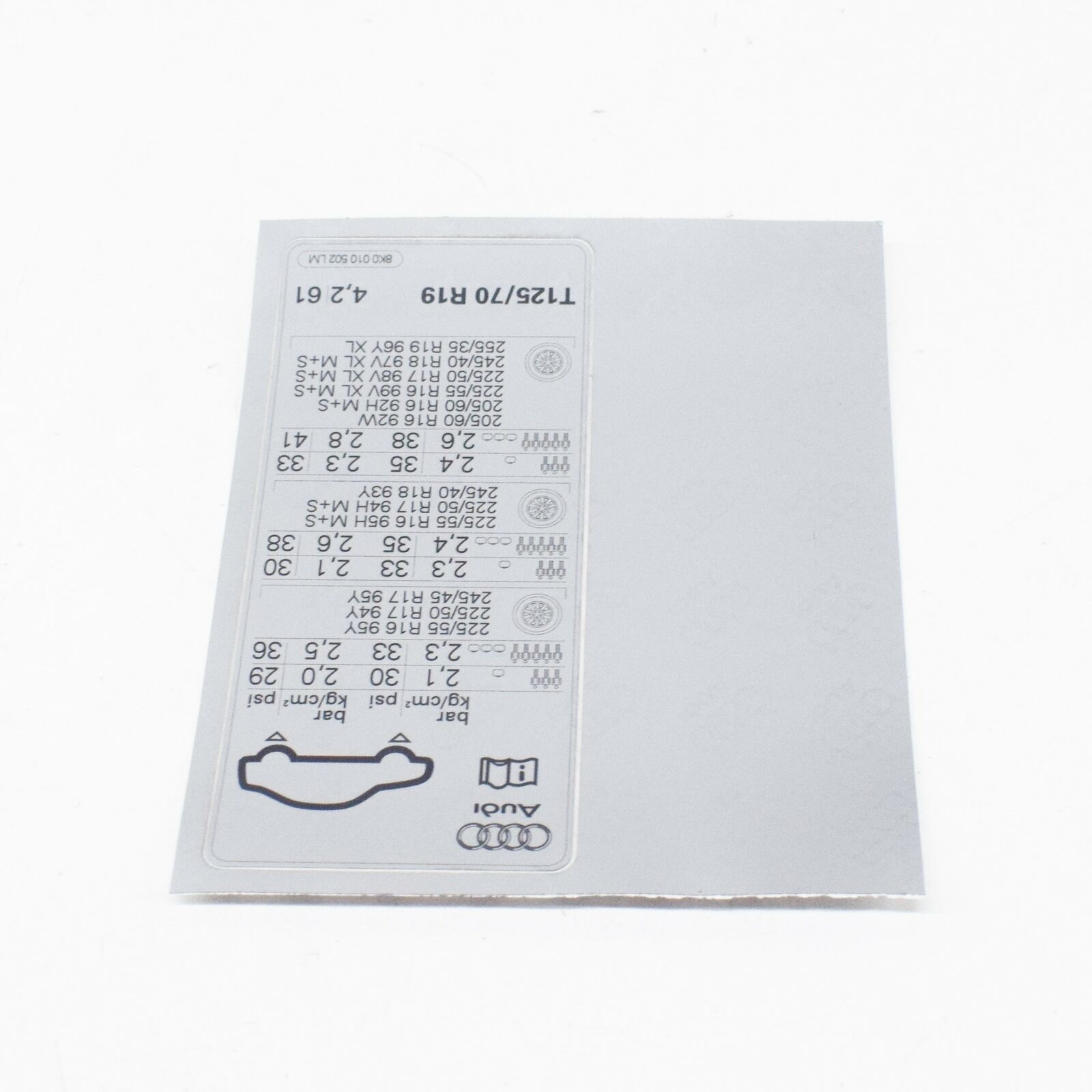 NEW AUDI A4 B8 TYRE PRESSURE DATA PLATE 8K0010502LM ORIGINAL 4 NEW AUDI A4 B8 TYRE PRESSURE DATA PLATE 8K0010502LM ORIGINAL - Image 4